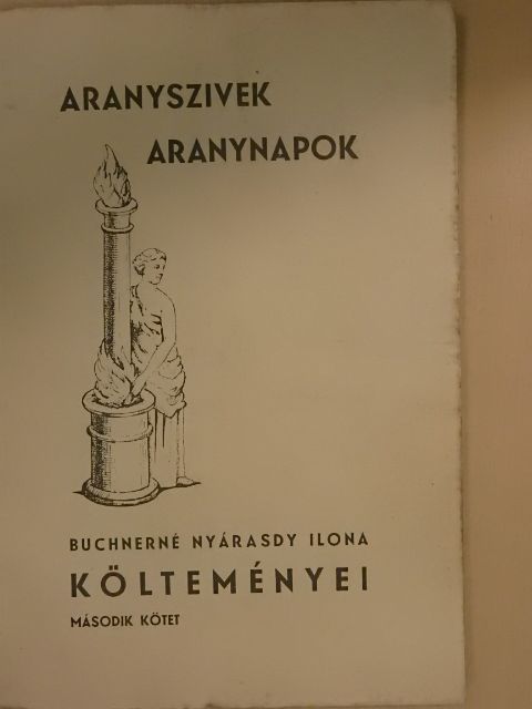 Buchnerné Nyárasdy Ilona - Buchnerné Nyárasdy Ilona költeményei II. [antikvár]