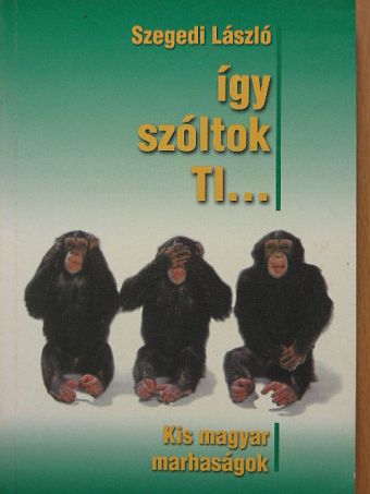 Így szóltok TI... [antikvár]