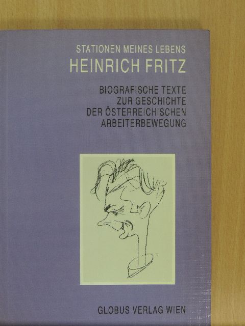 Heinrich Fritz - Stationen meines Lebens [antikvár]