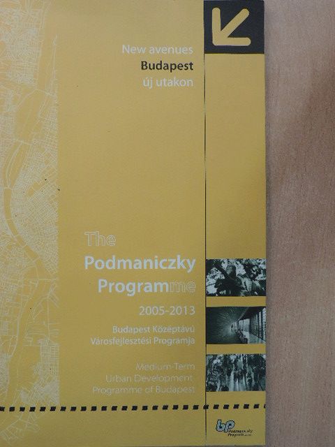 Podmaniczky Program 2005-2013 [antikvár]
