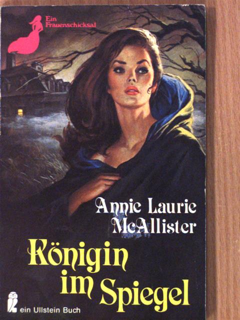 Anni Laurie McAllister - Königin im Spiegel [antikvár]
