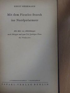 Ernst Herrmann - Mit dem Fieseler-Storch ins Nordpolarmeer [antikvár]