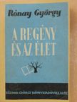 Rónay György - A regény és az élet [antikvár]