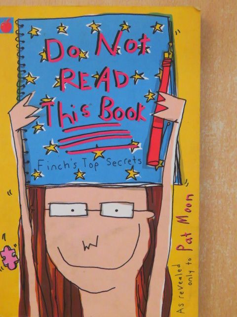 Pat Moon - Do Not Read This Book [antikvár]