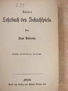 Jean Dufresne - Kleines Lehrbuch des Schachspiels (gótbetűs) [antikvár]