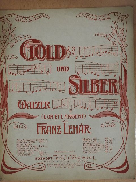 Franz Lehár - Gold und Silber [antikvár]