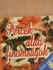 Percek alatt finomságok [antikvár]