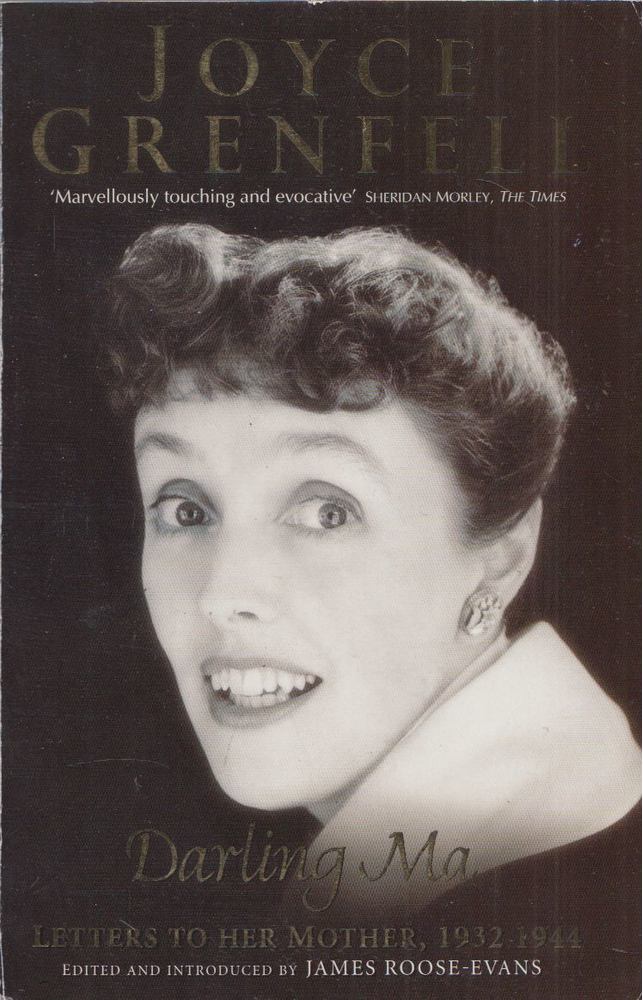 Joyce Grenfell, James Roose-Evans - Darling Ma [antikvár]