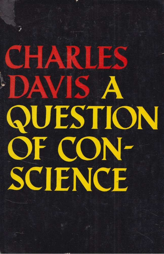Charles Davis - A Question of Conscience [antikvár]
