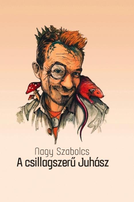 NAGY SZABOLCS - A csillagszerű Juhász