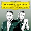 BERG, SCHUMANN, WOLF, SHOSTAKOVICH - LIEDER CD MATTHIAS GOERNE, DANIIL TRIFONOV