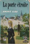 GIDE, ANDRÉ - La porte étroite [antikvár]