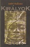 ANDRÉ MALRAUX - Királyok útja [antikvár]