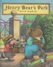 David McPhail - Henry Bear's Park [antikvár]