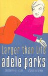PARKS, ADELE - Larger Than Life [antikvár]