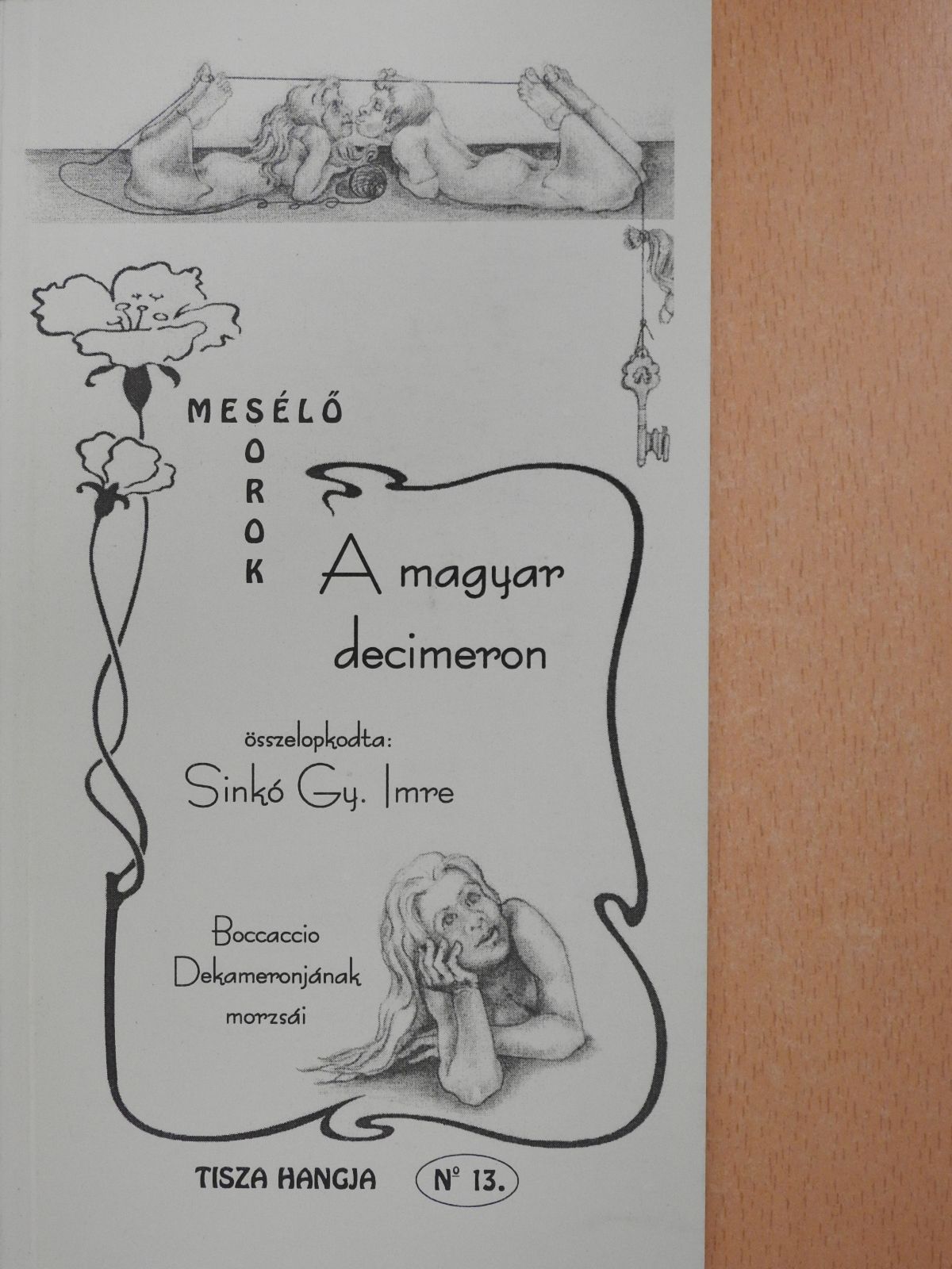 Sinkó Gy. Imre - A magyar decimeron (dedikált és aláírt példány) [antikvár]