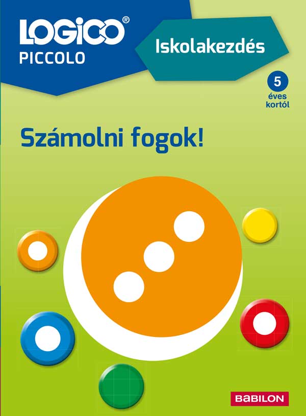 Ulrich Reyher - LOGICO Piccolo 2270 - Iskolakezdés: Számolni fogok