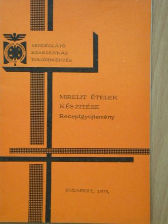 Mirelit ételek készítése [antikvár]