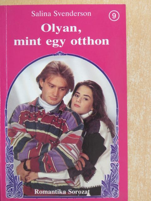 Salina Svenderson - Olyan, mint egy otthon [antikvár]