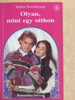 Salina Svenderson - Olyan, mint egy otthon [antikvár]
