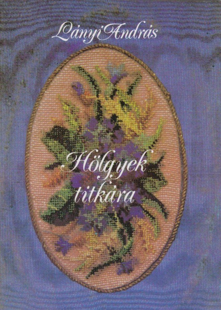 Lányi András - Hölgyek titkára [antikvár]