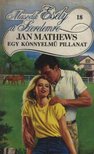 Mathews, Jan - Egy könnyelmű pillanat [antikvár]