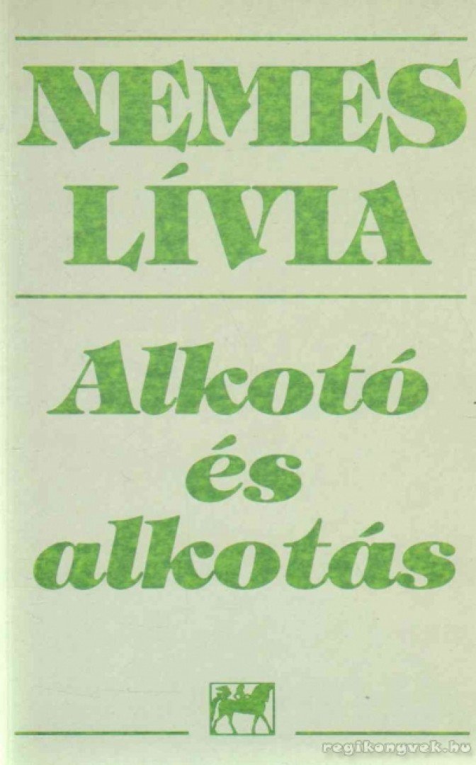 Nemes Livia - Alkotó és alkotás [antikvár]