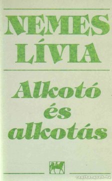 Nemes Livia - Alkotó és alkotás [antikvár]