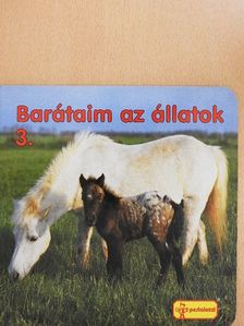 Barátaim az állatok 3. [antikvár]