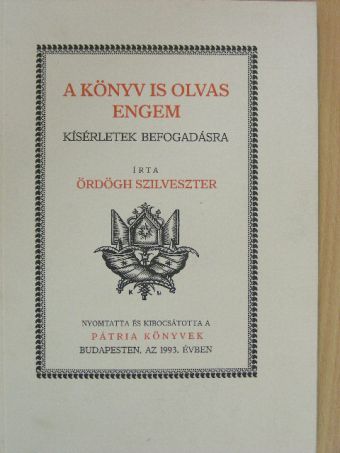 Ördögh Szilveszter - A könyv is olvas engem [antikvár]