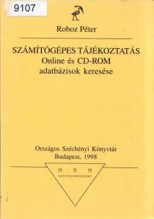 Roboz Péter - Számítógépes tájékoztatás [antikvár]