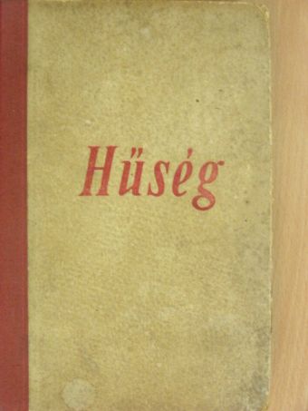 Zsigray Julianna - Hűség [antikvár]
