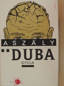 Duba Gyula - Aszály [antikvár]