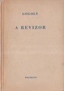 Gogol - A revizor [antikvár]