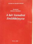 Dombiné Kemény Erzsébet - A két Szendrei Emlékkönyve [antikvár]