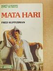 Fred Kupferman - Mata Hari [antikvár]