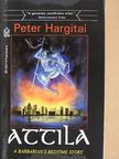Peter Hargitai - Attila [antikvár]