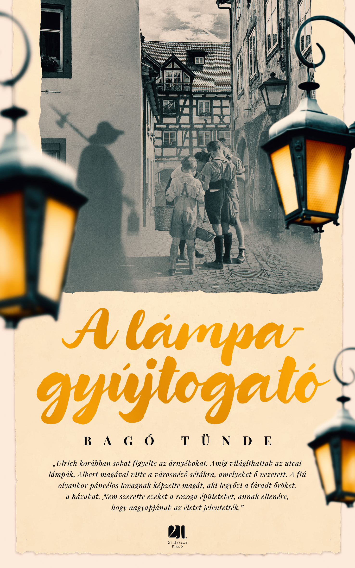 Bagó Tünde - A lámpagyújtogató [eKönyv: epub, mobi]
