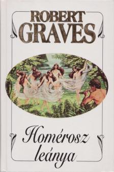 Robert Graves - Homérosz leánya [antikvár]