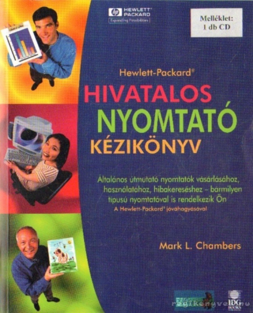 Chambers, Mark L. - Hewlett-Packard Hivatalos nyomtató kézikönyv [antikvár]
