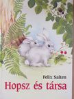 Felix Salten - Hopsz és társa [antikvár]