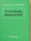 Dr. Földvári József - Kriminológiai alapismeretek [antikvár]