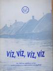 Bátky László - Víz, víz, víz, víz [antikvár]