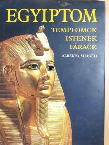 Alberto Siliotti - Egyiptom [antikvár]