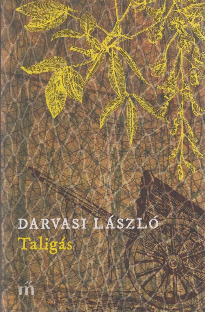 Darvasi László - Taligás [antikvár]