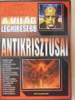 A világ leghíresebb antikrisztusai [antikvár]