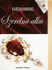 Karen Hawkins - Szerelmi alku [antikvár]