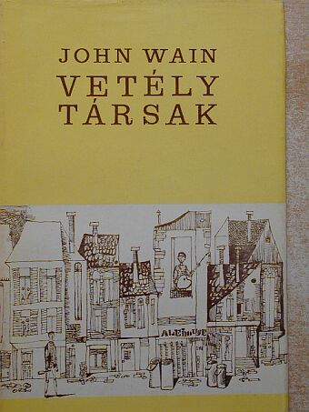 John Wain - Vetélytársak [antikvár]