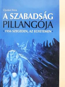 Újszászi Ilona - A szabadság pillangója [antikvár]