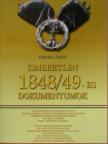 Dinyés László - Ismeretlen 1848/49-es dokumentumok [antikvár]